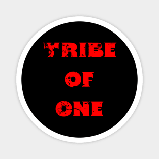 TRIBE OF ONE Magnet